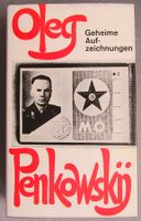 Oleg Penkowskij - Geheime Aufzeichnungen