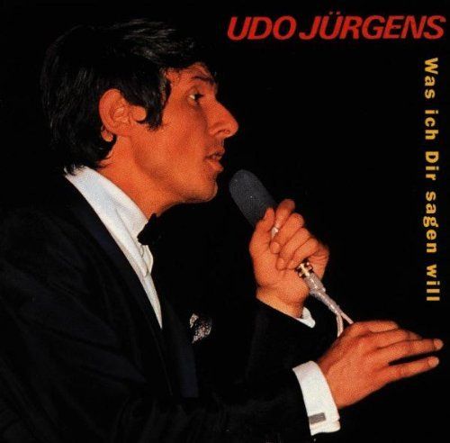 CDs: Jürgens Udo: Was ich Dir sagen will CD – Neu und originalverpackt aus Steinhausen von Vilivinili