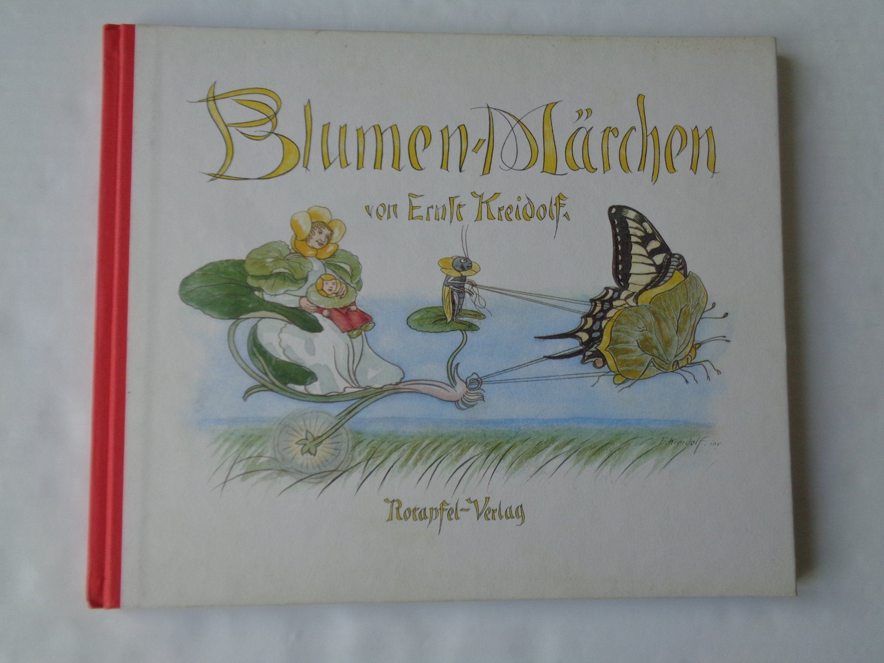 Libri: Blumen Märchen von Ernst Kreidolf – Usato da Chur venduto da omonia