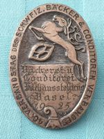 Abzeichen Basel 1925 Bäckerei und Conditorei Fachausstellung
