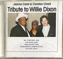 Tribute To Willie Dixon - J. Carrol & Christian Christl