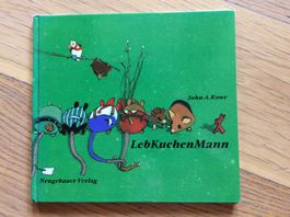 LebKuchenMann - von lebenden Lebkuchen und Mäusen