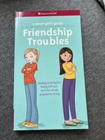 A smart girl’s guide : Friendship Troubles