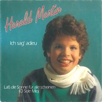 HARALD MARTIN (Single, 7") Ich sag' adieu  NEUWERTIG!