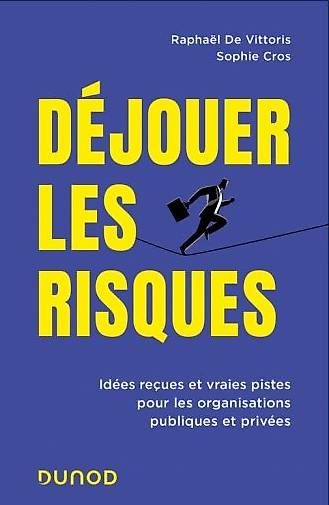 Libri: Déjouer les risques  Raphaël de Vittoris Sophie Cros – Nuovo e nell'imballaggio originale da Châbles FR venduto da Monar