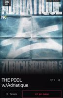 2x Tickets, THE POOL, 05.09.2026, Adriatique, Naturklang