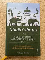 Buch gebunden "Kleines Buch vom guten Leben", Khalil Gibrans