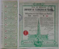 Obligation de Cent francs au Porteur Ville de Bruxelles 1902