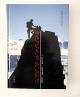 Guide de montagne, Andrée Fauchère, Slatkine 1997