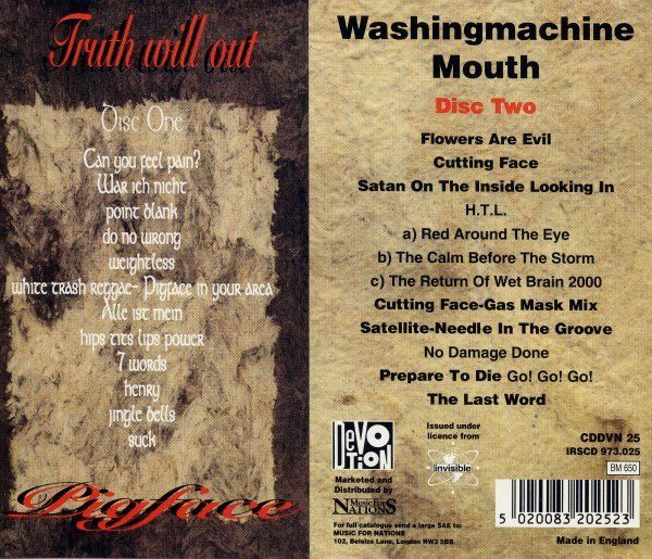 CDs: Pigface – Truth Will Out / Washingmachine Mouth – Gebraucht aus St.Gallen von CD_jalamusic 1