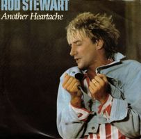 Rod Stewart  --  Another Heartache  Single7