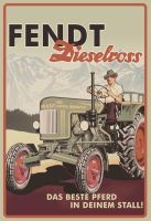 Blechschild-TRAKTOR FENDT DIESELROSS-DAS BESTE PFERD IM STAL