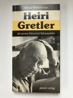 Werner Wollenberger Heiri Gretler der grosse Schauspieler