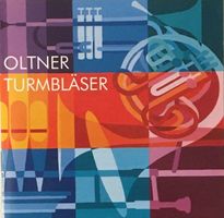 Oltner Turmbläser (Fünf Bläser und eine Orgel)