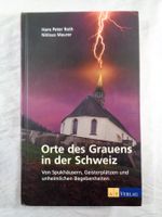 Orte des Grauens in der Schweiz / Buch 2006 mit 208 Seiten
