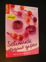 * Schmuck elegant gefilzt / Topp 2006 (Nass / Nadel)