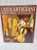 Libro "I Nostri Artigiani Ieri e Oggi"