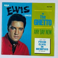Single: ELVIS PRESLEY - In The Ghetto (1969)