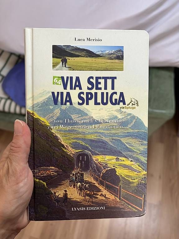 Bücher: Wanderbuch Via Sett / Via Spluga – Gebraucht aus Zürich von mar_adentro