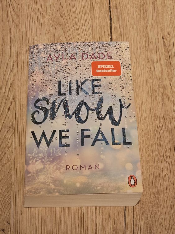 Like Snow we fall / Ayla Dade (Gebraucht) in Muri AG für CHF 5 – mit ...