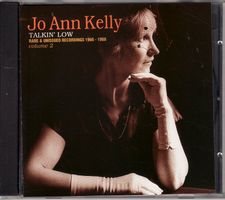 Jo Ann Kelly – Talkin' Low - Rare And Unissued 1966-88 Volu