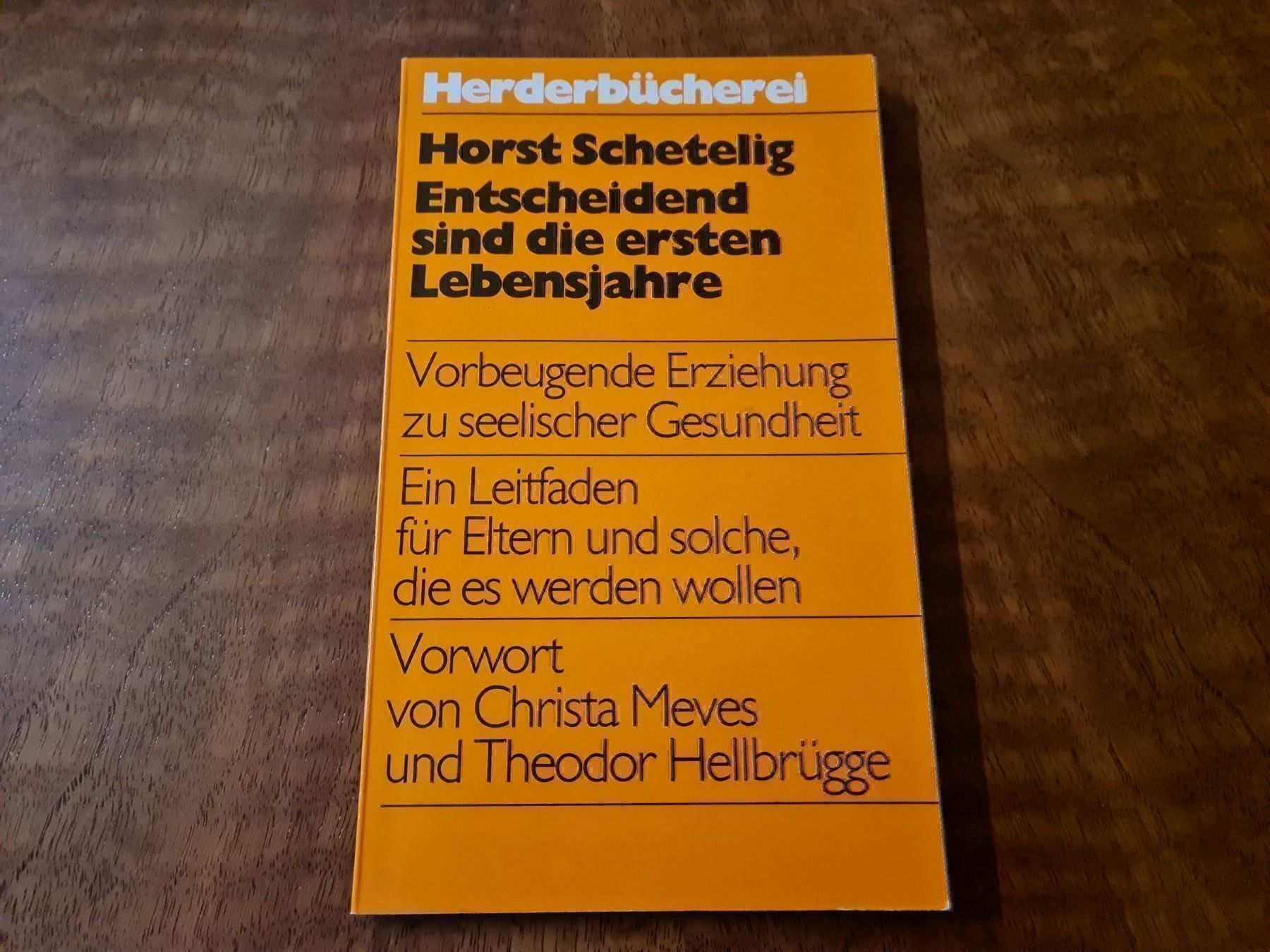 Libri: Entscheidend sind die ersten Lebensjahre – Usato da Erstfeld venduto da Uhu1980