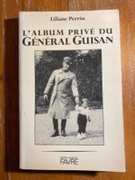 Album privé dédicace du Général Guisan - Liliane Perrin