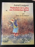 Astrid Lindgren: Natürlich ist Lotta, Kinderbuch Frühling