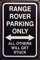 Rusty Blechschild-RANGE ROVER PARKING ONLY - 30 X 40 CM