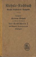 Kiehnle Kochbuch 1922 Große illustrierte Ausgabe