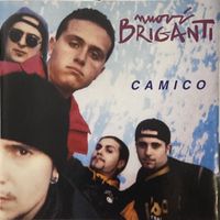 Nuovi Briganti – Camico