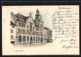 Schaffhausen, Neues Postamt mit Strassen