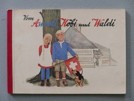 ANTIKES KINDERBUCH VOM ANNELI, KÖBI UND WALDI