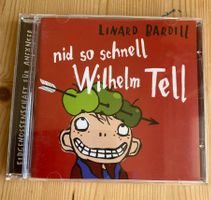 Linard Bardill: nid so schnell Wilhelm Tell