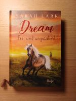 Dream - Frei und ungezähmt - Sarah Lark