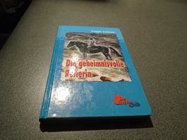 Die geheimnisvolle Reiterin