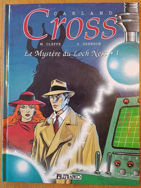 CARLAND CROSS : le mystère du loch ness, tome 2, Oleffe