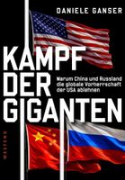 Kampf der Giganten: Warum China und Russland die globale