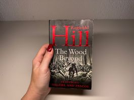 NOVEL: Reginald Hill, The Wood Beyond