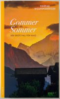 Gommer Sommer – Kaspar Wolfensberger – Krimi – Kampa – Top