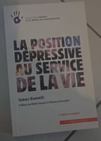 La Position Dépressive au Service de la Vie - Gammill
