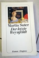 Der letzte Weynfeldt von Martin Suter