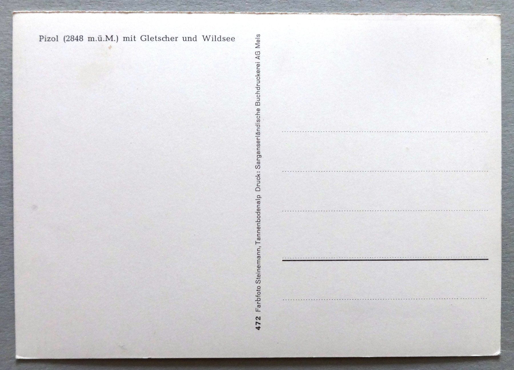 Cartoline postali: Pizol mit Gletscher und Wildsee – Usato da Fétigny venduto da Billy2miny 1