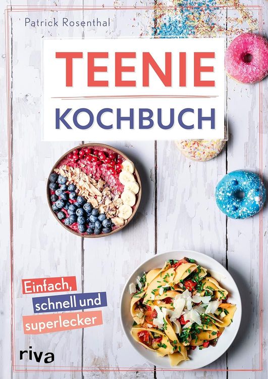 Teenie-Kochbuch - Einfach, schnell und superlecker | Kaufen auf Ricardo