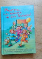 Hurra, ich komme in die Schule (Vorlesen   & 1. Selberlesen)
