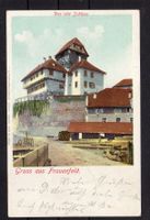 Frauenfeld Altes Schloss TG, 1901, ʘ Ambulant + Glarus