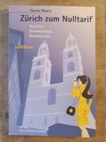 Zürich zum Nulltarif Hannes Maurer NZZ