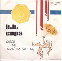 VINYL 7  K. B. Caps -- Catch me