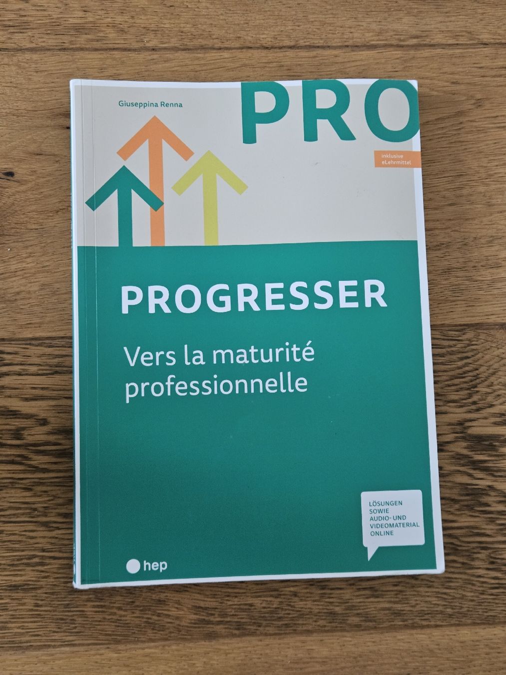 Livres: Progresser Vers la maturité professionelle Giuseppina Renna – D'occasion à Buchs AG par mit_h6mn