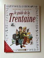 Le guide de la trentaine en BD